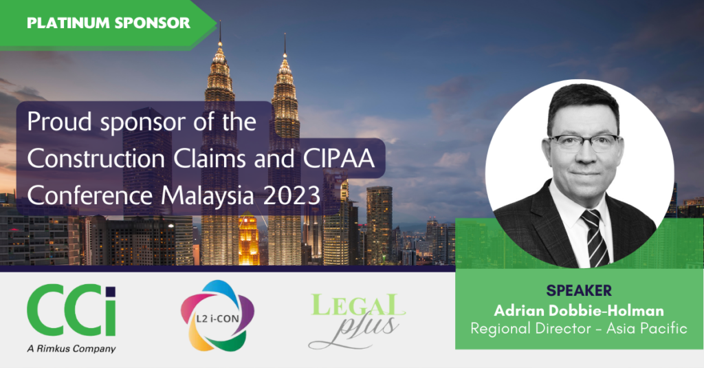 Construction Claims & CIPAA Conference Malaysia 2023 CCi